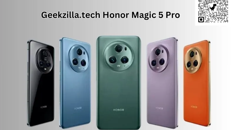 geekzilla.tech honor magic 5 pro