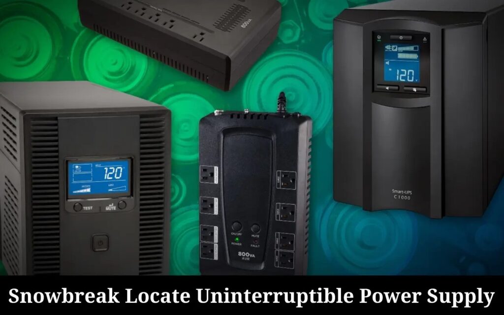 snowbreak locate uninterruptible power supply